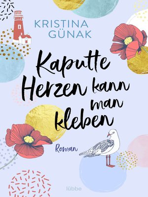 cover image of Kaputte Herzen kann man kleben